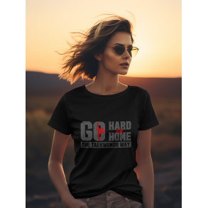 Go hard or home the Taekwondo way